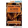 Click image for larger version

Name:	Your Time is Now Photo.jpg
Views:	2599
Size:	21.1 KB
ID:	225