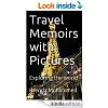 Click image for larger version

Name:	Travel Memoirs with Pictures.jpg
Views:	8052
Size:	20.5 KB
ID:	251