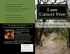Click image for larger version

Name:	BookCover I am Cancer Free.jpg
Views:	404
Size:	91.2 KB
ID:	227